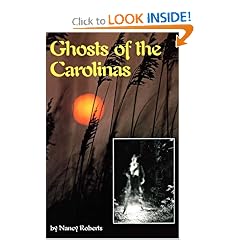 Ghosts of the Carolinas by Nancy Roberts