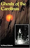 Ghosts of the Carolinas