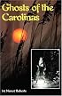 Ghosts of the Carolinas