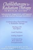 Chemotherapy & Radiation (Chemotherapy and Radiation Therapy Survivor's Guide) [Paperback]