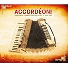 Accordeon-Dance Music from the Paris Bal Musette by Accordeon-Dance Music from the Paris Bal Musette