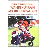 Wand. Kinderwagen Schliersee: Special: 12 Touren rollstuhlgeeignetvon "Robert Theml"