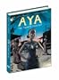 Aya: The Secrets Come Out: Volume Three