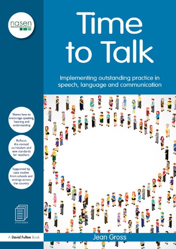 Time to Talk: Implementing outstanding practice in speech, language and communication (David Fulton / Nasen)