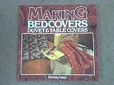 Making bedcovers, duvet & table covers