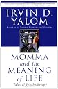 Momma and the Meaning of Life