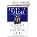 Momma and the Meaning of Life: Tales of Psychotherapy