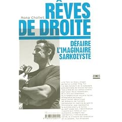 R�ves de droite : D�faire l'imaginaire sarkozyste