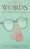 Words in time and place : exploring language through the historical thesaurus of the Oxford English dictionary