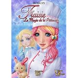 Fraisie, la magie de la p�tisseriepar Rosalys