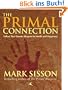 The Primal Connection: Follow Your Genetic Blueprint to Health and Happiness