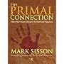The Primal Connection: Follow Your Genetic Bluepri&hellip by Mark Sisson