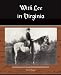Books : With Lee in Virginia A Story Of The American Civil War