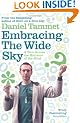 Embracing the Wide Sky: A Tour Across the Horizons of the Mind: The Enormous Potential of Your Mind