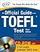The Official Guide to the TOEFL iBT with CD-ROM, Third Edition