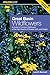 Great Basin Wildflowers: A Guide To Common Wildflowers Of The High Deserts Of Nevada, Utah, And Oregon (Wildflower Series)