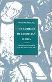 The Sources of Christian Ethics: Tranlated from the Third Edition