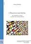 L'�ducation aux m�dias, de l'ambigu�t� du concept aux d�fis d'une pratique �ducative