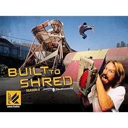 Built To Shred Season 4