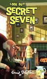 Look Out, Secret Seven (Enid Blyton's The Secret Seven Series II)