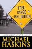 Free Range Institution (Five Star Mystery Series)