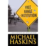 Free Range Institution (Five Star Mystery Series)