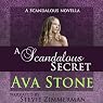 A Scandalous Secret: A Scandalous Series Novella