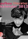 Literaturkalender 2012: 45 - Jahrgang - Catrin Polojachtof, Amelie Thoma
