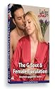 Loving Sex: The G-Spot & Female Ejaculation