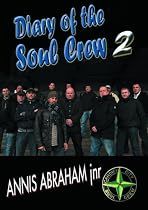 The Diary Of The Soul Crew 2