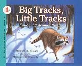 Big Tracks Little Tracks( Following Animal Prints)[BIG TRACKS LITTLE TRACKS][Prebound]