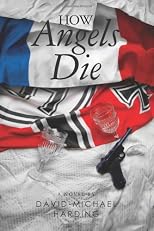 How Angels Die (Volume 1)