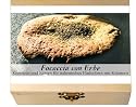 Kreativkche - FOCACCIA CON ERBE Gewrzkasten fr Brot aus dem Backofen. 8 Gewrze befinden sich in einer dekorativen Holzkiste. -- Beinhaltet die Geschichte des Gerichtes, eine Inhaltsbeschreibung der Gewrze, das Originalrezept und eine Einkaufliste. Ein ideales Geschenk fr Kochknstler & Hobbykche, solche, die es werden wollen und alle, die neugierig auf fremde Welten sind. Ma&sect;e: 11,4 x 9,5 cm, 3,4 cm hoch