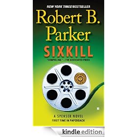 Sixkill: Spenser Series, Book 40 (Spenser Mystery)