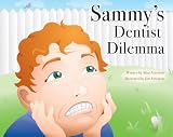 Sammy's Dentist Dilemma