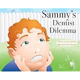 Sammy's Dentist Dilemma
