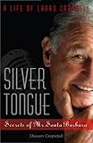 Silver Tongue: Secrets of Mr. Santa Barbara