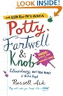 Potty, Fartwell and...