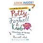 Potty, Fartwell and Knob: From Luke Warm to Minty Badger - Extraordinary But True Names of British People