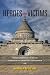 Heroes and Victims: Remembering War in Twentieth-Century Romania (Indiana-Michigan Se...