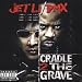 Cradle 2 the Grave