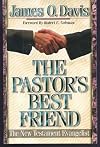 The Pastor's Best Friend: The New Testament Evangelist