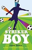 Striker Boy kicks out