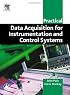 Practical Data Acquisition for Instrumentation and Control Systems (IDC Technology) (IDC Technology)