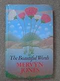The beautiful words : a novel