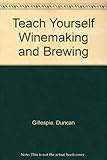 Winemaking and brewing