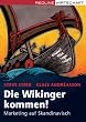 Die Wikinger kommen!: Marketing auf Skandinavisch