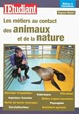 Revue L'Etudiant  / Les métiers au contact des animaux et de la nature