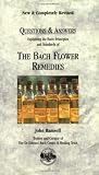 Questions & Answers: Explaining the Basic Principles and Standards of the Bach Flower Remedies