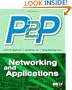 P2P Networking and Applications (Morgan Kaufmann Series in Networking)